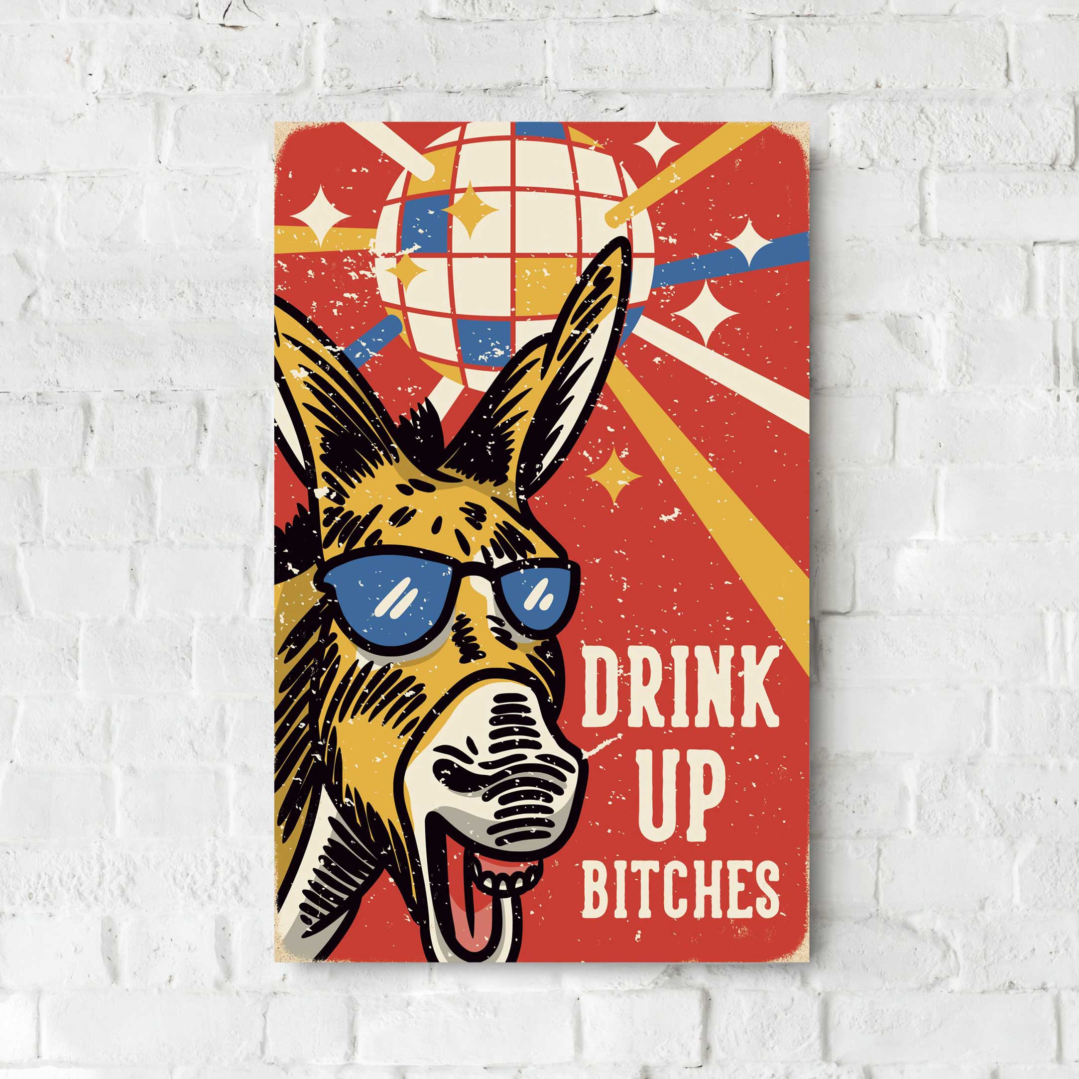 Дерев'яний Постер "DRINK UP BITCHES"