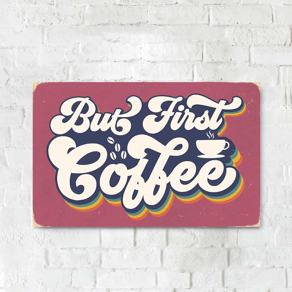Деревянный Постер "But First Coffee"