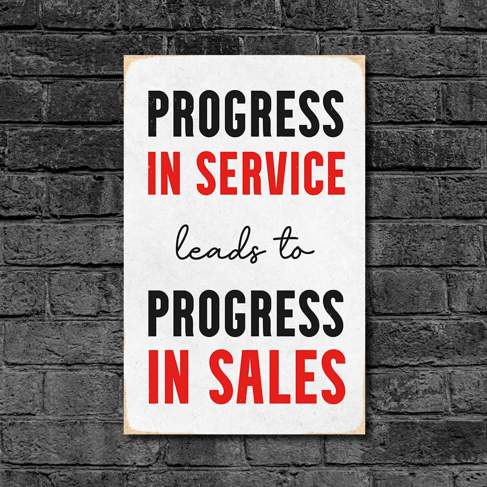 Дерев'яний Постер "Progress in Service Leads to Progress in Sales"