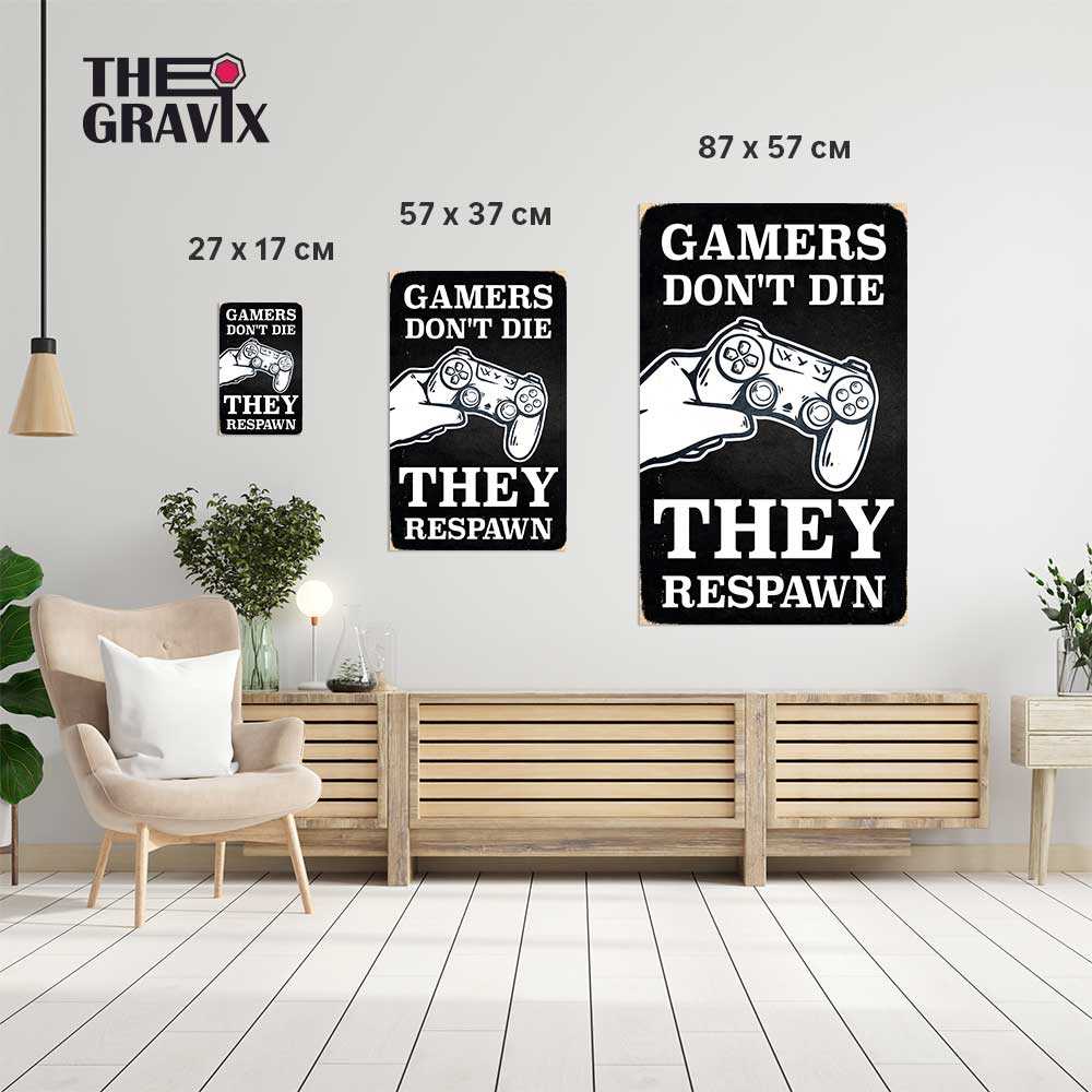 Деревянный Постер "Gamers don`t die, they respawn"