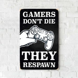 Деревянный Постер "Gamers don`t die, they respawn"