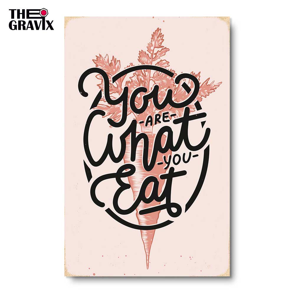 Деревянный Постер "You Are What You Eat"