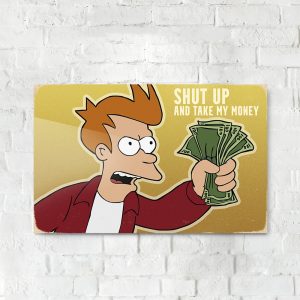 Дерев'яний Постер "Simpsons - Shut Up and Take My Money"
