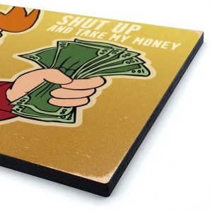 Деревянный Постер "Simpsons - Shut Up and Take My Money"